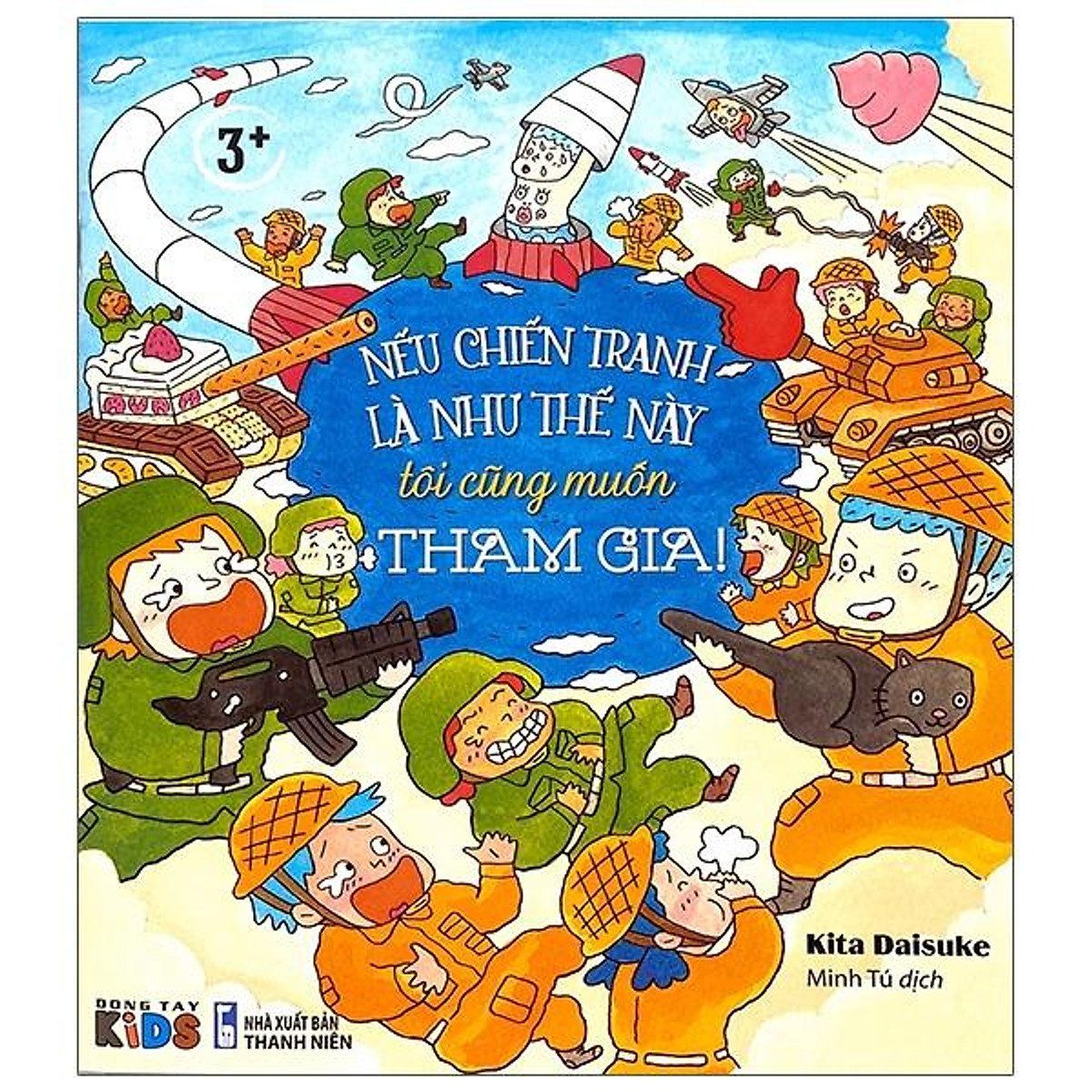  Nếu Chiến Tranh Là Như Thế Này Tôi Cũng Muốn Tham Gia! 