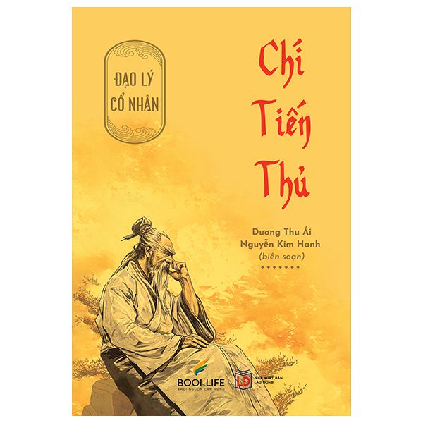 Đạo Lý Cổ Nhân - Chí Tiến Thủ - Chì