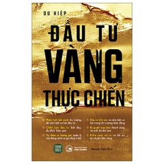  Đầu Tư Vàng Thực Chiến 
