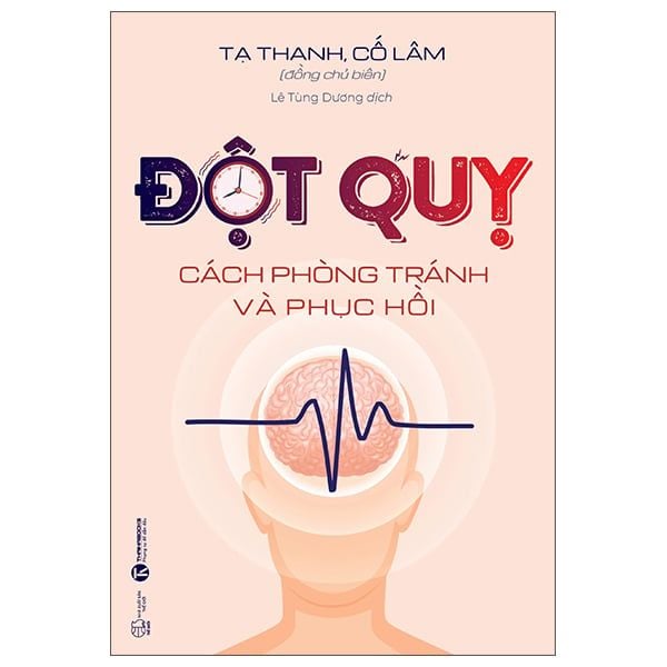Đột Quỵ - Cách Phòng Tránh Và Phục Hồi - Lam
