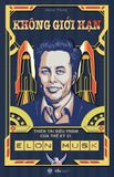 Elon Musk - Không Giới Hạn 