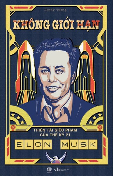 Elon Musk - Không Giới Hạn - Sbooks