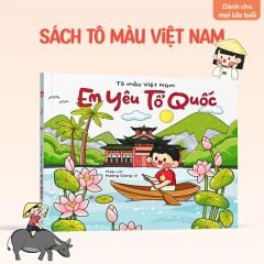  Tô Màu Việt Nam - Em Yêu Tổ Quốc 