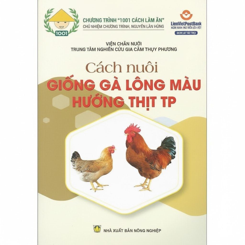  COMBO 3 SÁCH HƯỚNG DẪN NUÔI GÀ LÔNG MÀU (LV,TN,TP) 