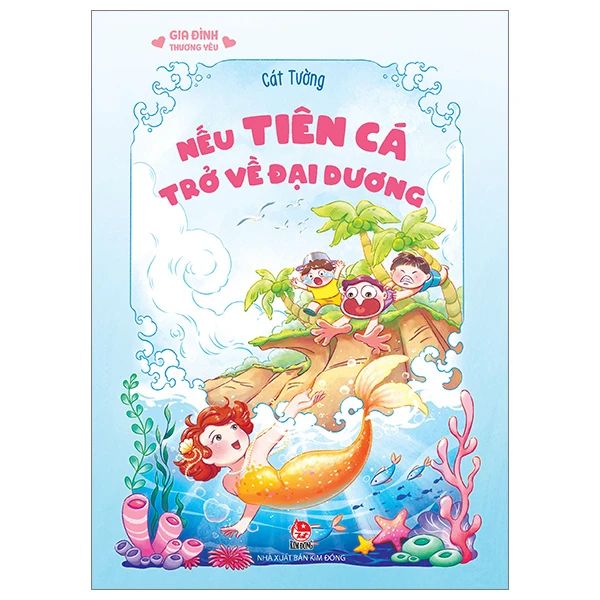  Gia Đình Thương Yêu - Nếu Tiên Cá Trở Về Đại Dương 