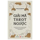  Giải Mã Tarot Ngược 
