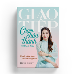  Giao Tiếp Chạm Chân Thành 