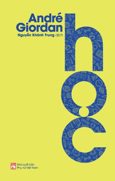 Học - Andre Giordan - Phụ Nữ Việt Nam