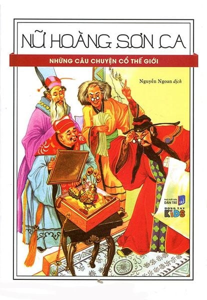 Những Câu Chuyện Cổ Tích Thế Giới - Nữ Hoàng Sơn Ca - Đông Tây