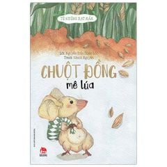  Chuột Đồng Mê Lúa 