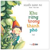  Khu Rừng Trong Thành Phố - Thơ Cho Bé 