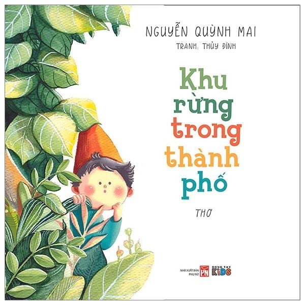 Khu Rừng Trong Thành Phố - Thơ Cho Bé - Đông Tây