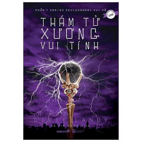 Thám Tử Xương Vui Tính (Phần 1 Skudulggery Vui Vẻ) - Chibooks