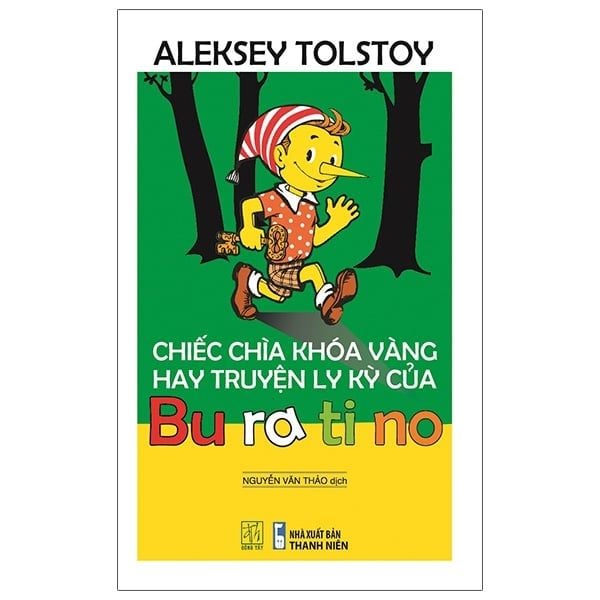 Chiếc Chìa Khóa Vàng Hay Truyện Ly Kỳ Của Bu-Ra-Ti-Nô - Đông Tây