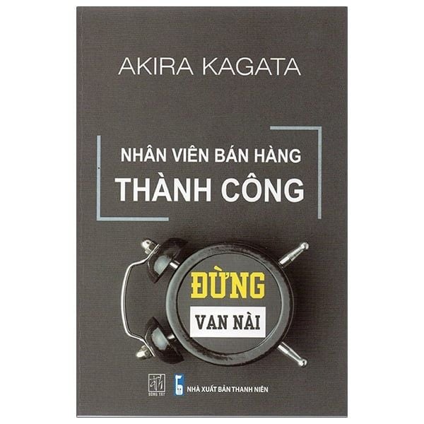 Nhân Viên Bán Hàng Thành Công - Đừng Van Nài - Thanh Vân