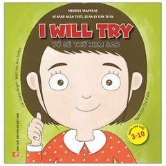  Kĩ Năng Nhận Thức, Quản Lý Bản Thân: Tớ Sẽ Thử Xem Sao 