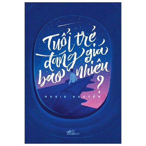  Tuổi Trẻ Đáng Giá Bao Nhiêu (Tái Bản 2025) 