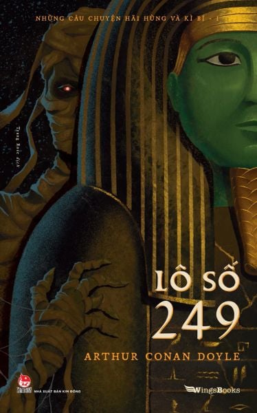 Những Câu Chuyện Hãi Hùng Và Kì Bí - Phần I - Lô Số 249 - Arthur Conan Doyle