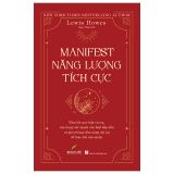  Manifest Năng Lượng Tích Cực 