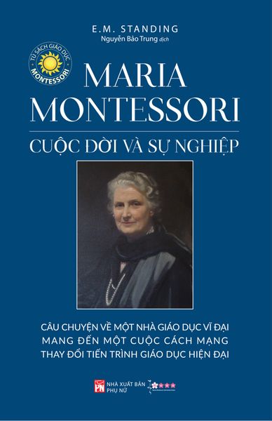 Maria Montessori Cuộc Đời Và Sự Nghiệp - Phụ Nữ Việt Nam