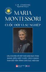  Maria Montessori Cuộc Đời Và Sự Nghiệp 