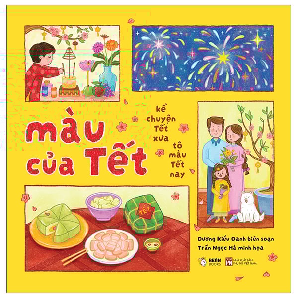 Màu Của Tết - Kể Chuyện Tết Xưa Tô Màu Tết Nay