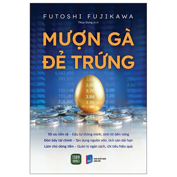 Mượn Gà Đẻ Trứng - Dan McCrum