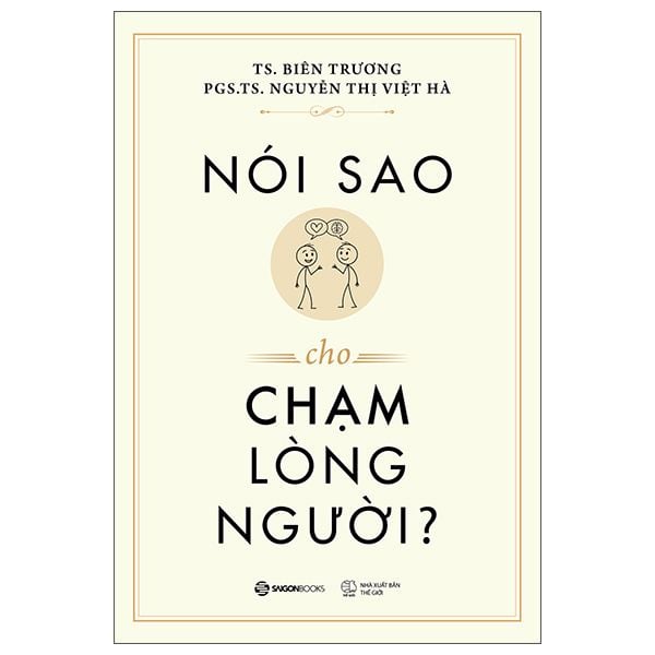  Nói Sao Cho Chạm Lòng Người 