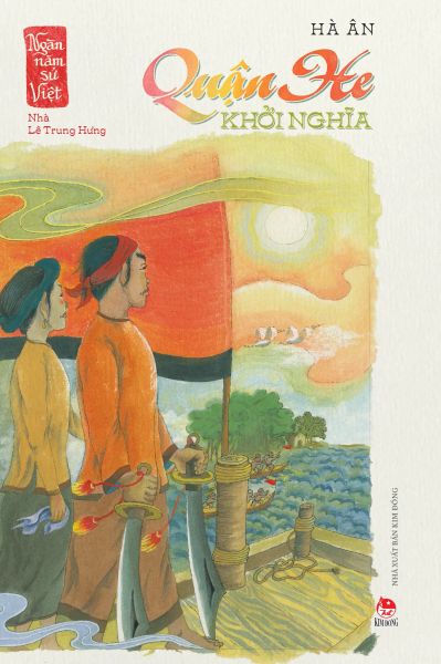 Ngàn Năm Sử Việt - Nhà Lê Trung Hưng - Quận He Khởi Nghĩa - Lê Nga