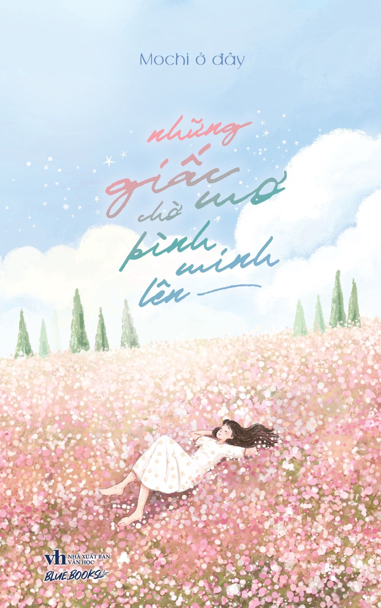  Những Giấc Mơ Chờ Bình Minh Lên 