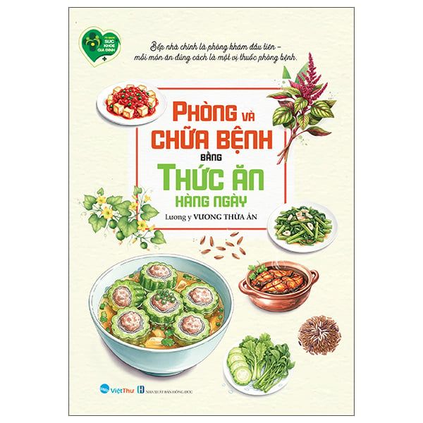  Phòng Và Chữa Bệnh Bằng Thức Ăn Hàng Ngày 