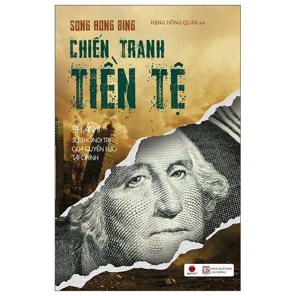  Chiến Tranh Tiền Tệ - Phần 2 - Sự Thống Trị Của Quyền Lực Tài Chính (Tái Bản 2026) 
