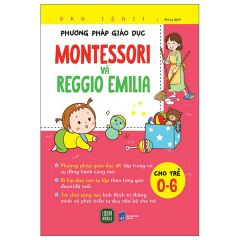  Phương Pháp Giáo Dục Montessori Và Reggio Emilia 