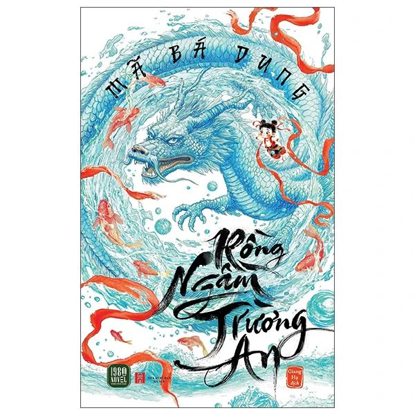 Rồng Ngầm Trường An - 1980Books