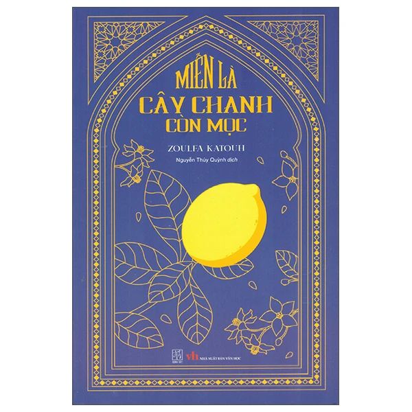 Miễn Là Cây Chanh Còn Mọc 