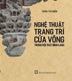  Nghệ Thuật Trang Trí Cửa Võng 