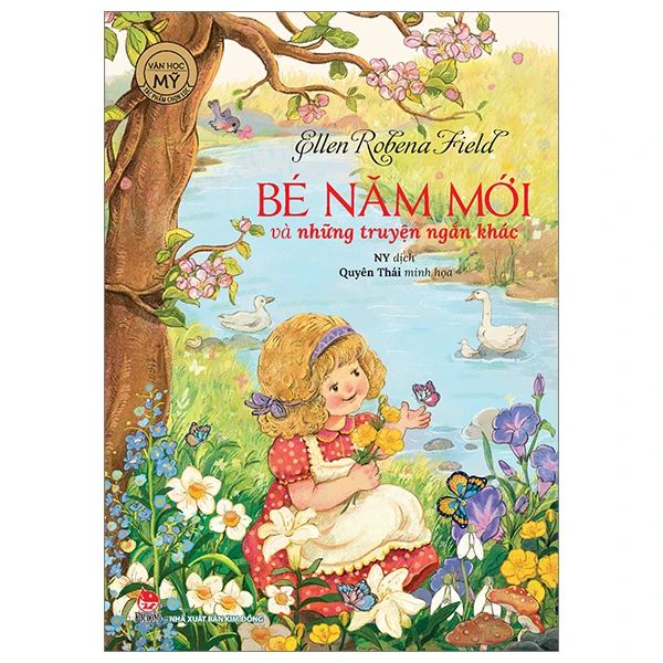 Bé Năm Mới Và Những Truyện Ngắn Khác - Nam Kha