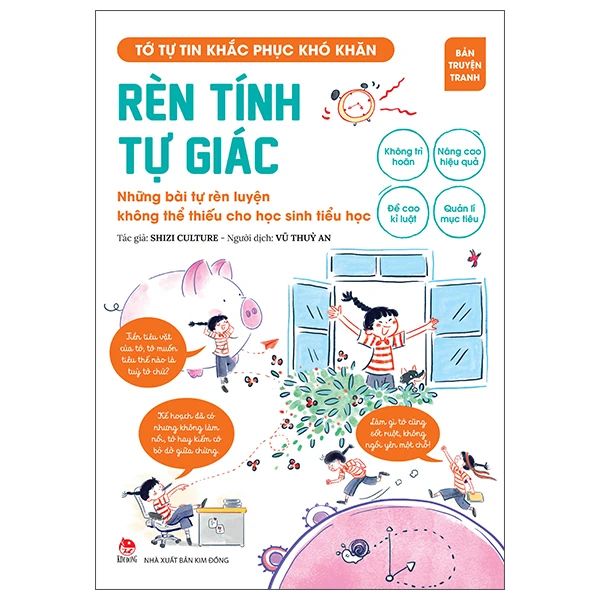 Tớ Tự Tin Khắc Phục Khó Khăn - Rèn Tính Tự Giác - Những Bài Tự Rèn Luyện Không Thể Thiếu Cho Học Sinh Tiểu Học - Ren