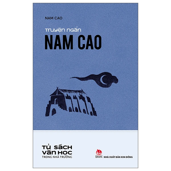 Tủ Sách Văn Học Trong Nhà Trường - Truyện Ngắn Nam Cao