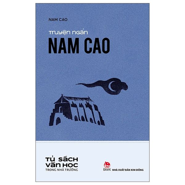  Tủ Sách Văn Học Trong Nhà Trường - Truyện Ngắn Nam Cao 