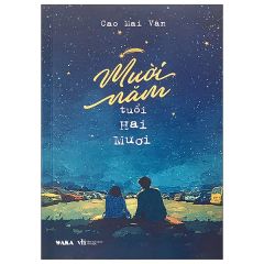  Mười Năm Tuổi Hai Mươi 