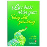  Lạc Bước Nhân Gian - Sống Đời Yên Lãng 