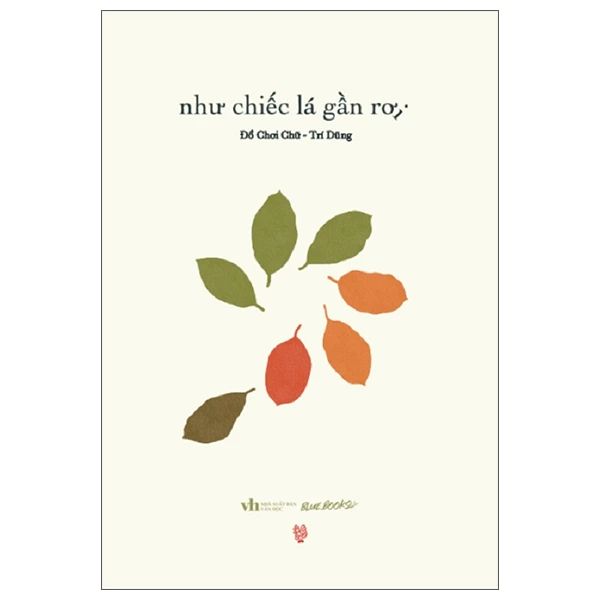  Như Chiếc Lá Gần Rơi 