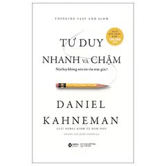  Tư Duy Nhanh Và Chậm (Khổ Nhỏ ) 