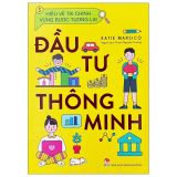  Hiểu Về Tài Chính, Vững Bước Tương Lai - Đầu Tư Thông Minh 