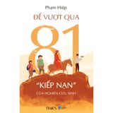  Để Vượt Qua 81 “Kiếp Nạn” Của Nghiên Cứu Sinh 