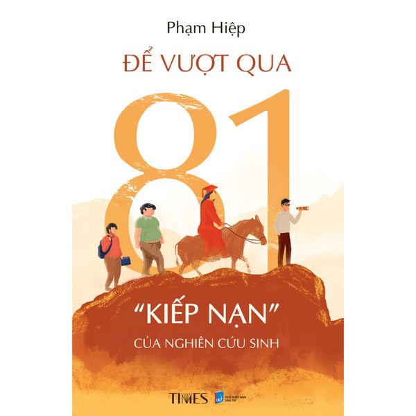 Để Vượt Qua 81 “Kiếp Nạn” Của Nghiên Cứu Sinh - Times
