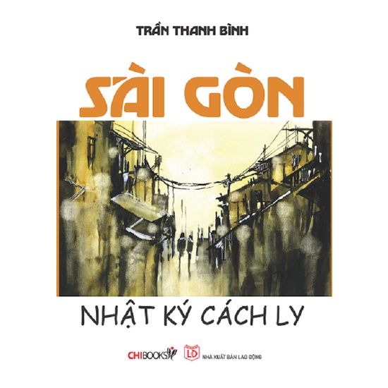  Sài Gòn, Nhật Ký Cách Ly 