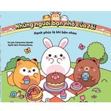  Hạnh Phúc Là Khi Bên Nhau - Tô Màu Ấm Áp : Những Người Bạn Nhỏ Của Tôi 