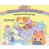  Những Khoảnh Khắc Ngọt Ngào  - Tô Màu Ấm Áp: Những Người Bạn Nhỏ Của Tôi 